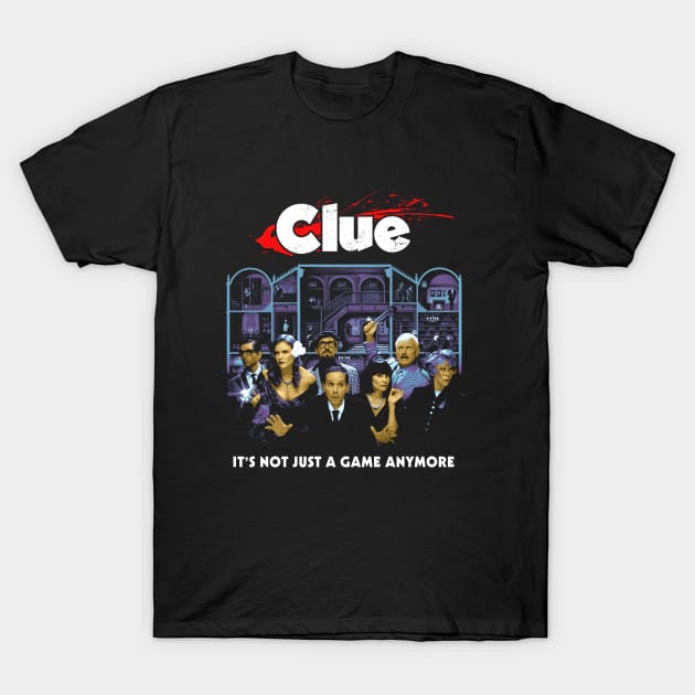 Clue - It's Not Just A Game Anymore T-Shirt by OrcaDeep